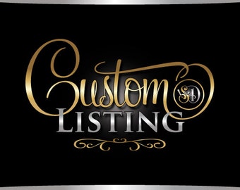 Custom listing created for Christen