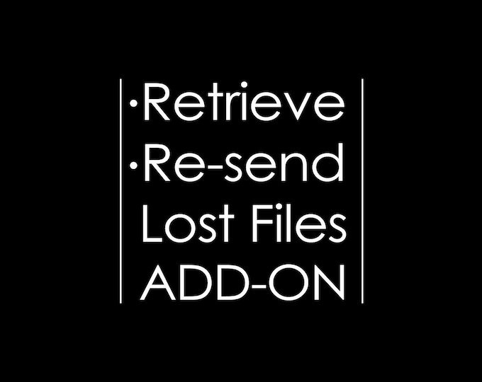 Retrieve Lost Files, Re-send Design Files, E-mail Files