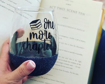 One More Chapter | Glitter Wine Glass | Gift for Book Lover | Book Nerd | Funny Gift | Wine Lover | Books and Wine | Gift for Wine lover