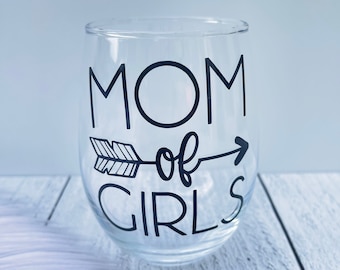 Mom of Girls, Glitter Wine Glass, Stemless Wine Glass, Girl Mom, Gift for Her, Girls Night Out, Girls Gift, Gift for Mom, New Mom, Birthday