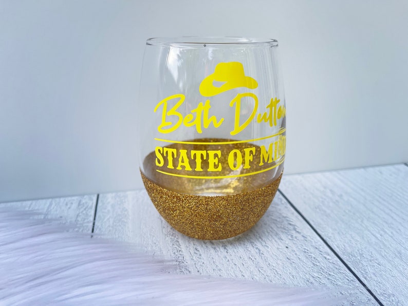 Beth Dutton State of Mind Yellowstone Glitter Wine Glass Etsy