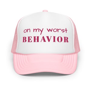 On my worst behavior funny trucker hat women bachelorette party inappropriate cap gag gift for her