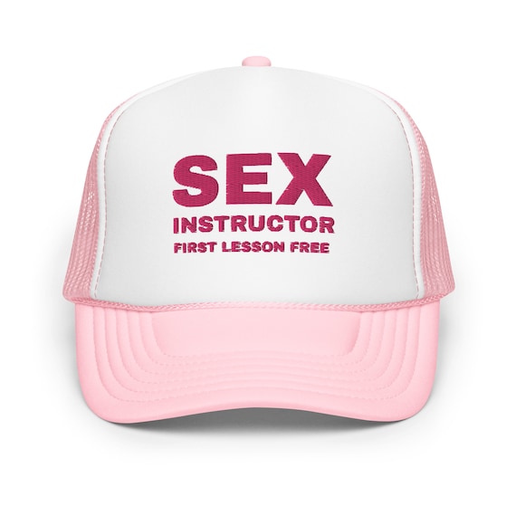 Sex Instructor First Lesson Free Funny Trucker Hat Pink Saying for