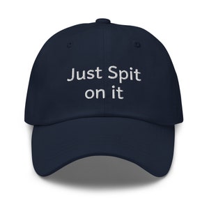 Just Spit on it Funny Saying Baseball Cap for Men Women Inappropriate Offensive Dad Hat Adult Humor Gifts for him
