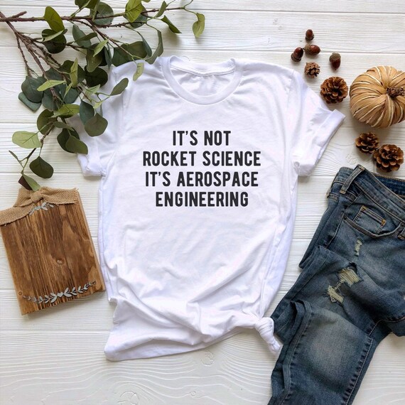 Unisex Infant Cotton Tee Aerospace Engineering and Rocket Science T-Shirt