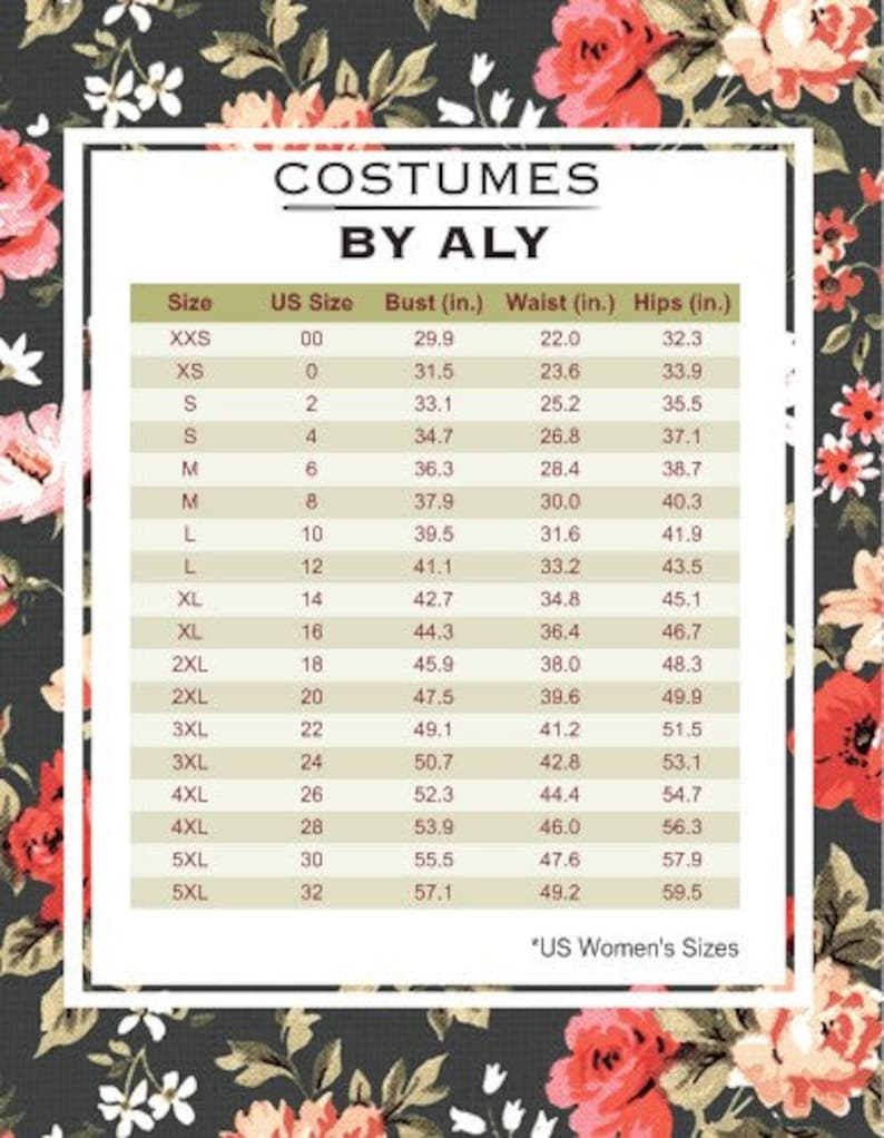 May include: A size chart for costumes by Aly, with bust, waist, and hip measurements in inches. Sizes range from XXS to 5XL, with corresponding US sizes. The chart is on a floral background.