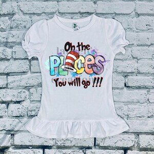 Oh The Places You’ll Go - Dr. Seuss Shirt - Read Across America Day - Dr. Seuss Week - Kids Dr. Seuss Shirt - Colorful Dr. Seuss Shirt