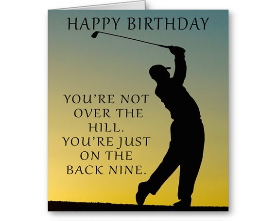 items-similar-to-golf-birthday-card-you-re-not-over-the-hill-you-re