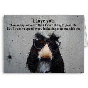 Biglietto di San Valentino per lui, lei, Anniversario divertente, Divertente Dog Card, Sarcastic Valentine Card, Invia Pensieri Positivi