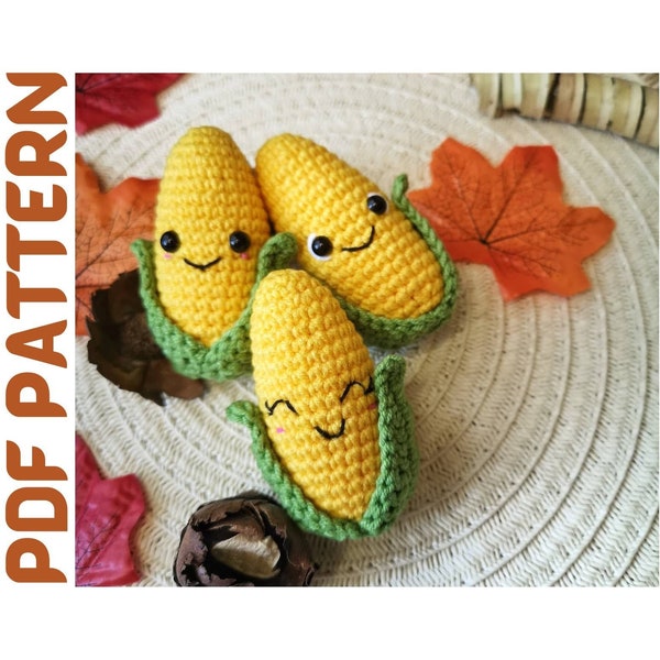 Crochet corn pattern - Corn amigurumi pattern - Easy and quick crochet pattern - ENG