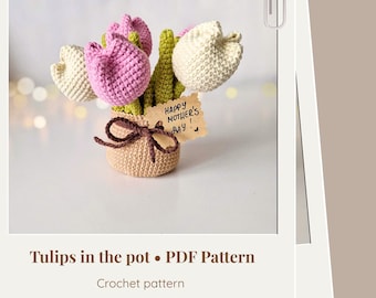 Crochet flower tulip bouquet for Mothers Day pattern - ENG