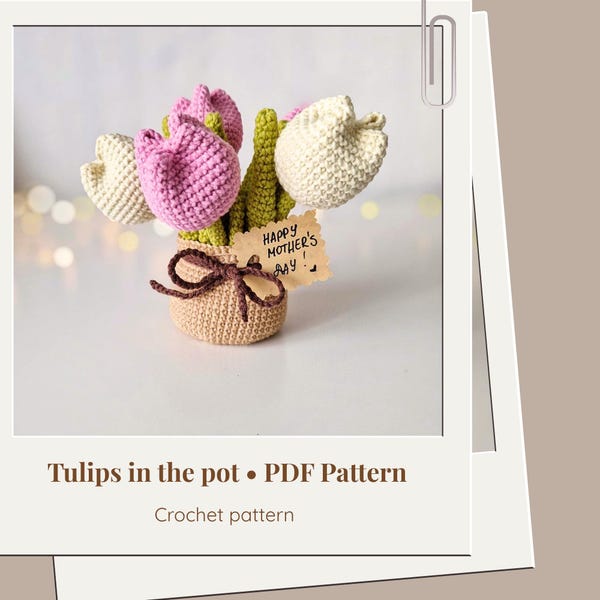 Crochet flower tulip bouquet for Mothers Day pattern - ENG