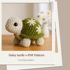Häkelschildkröte PDF – ohne Sew Amigurumi Blumen gehäkelte Schildkröte in 2 Größen – Daisy Schildkröte Plüschtier – Anfänger Häkelanleitung – ENG