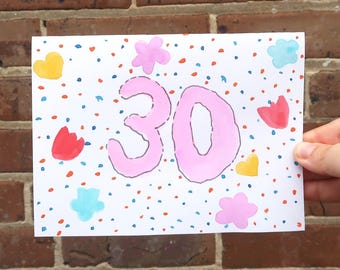 30th Happy Birthday Hand Painted Greeting Card