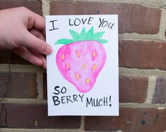 I Love You Berry Much Hand Painted Greeting Card
