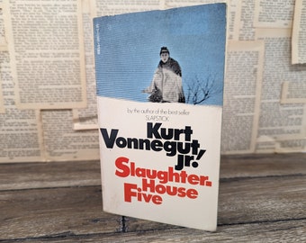 Slaughterhouse Five by Kurt Vonnegut, Jr. Published by Dell in 1978, 29th Printing