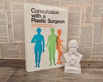 Consultation With A Plastic Surgeon Published by Nelson-Hall In 1975