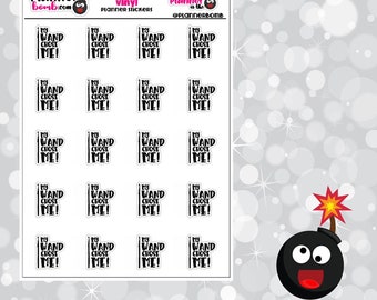 Clearance: My Wand Chose Me - Crochet Stickers - removable vinyl planner stickers