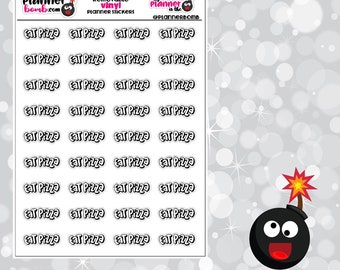 Clearance: Eat Pizza - Sarcastic Stickers - removable vinyl planner stickers