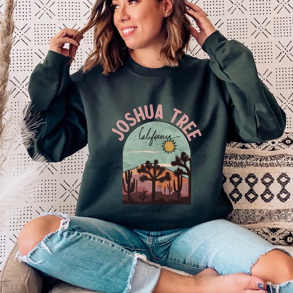 Joshua Tree California Sweatshirt | Forest Green Sweater Southwestern Shirt Western Aesthetic | Road Trip Succulent Shirt | Plus Size Womens