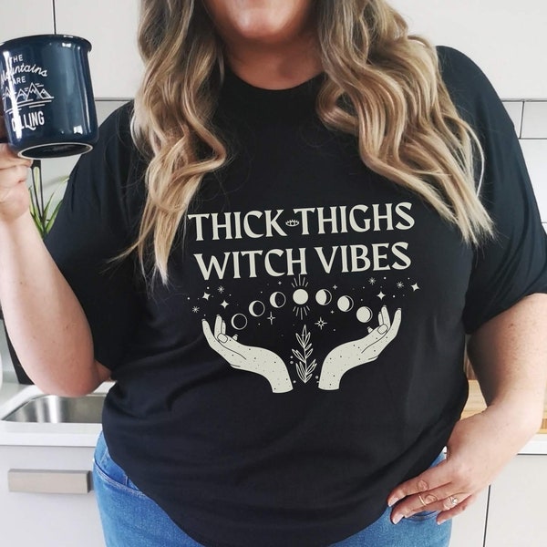 Plus Size Witchy Clothes Thick Thighs Witch Vibes Celestial Shirt Witch Stuff Witchy Clothing Witchcore Aesthetic Clothes Alt Clothing