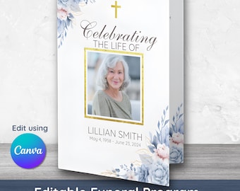 May include: A folded funeral program with a photo of Lillian Smith, framed in gold, and the text "Celebrating the Life of." Floral accents in blue and pink surround the text and photo. The program is a digital download, with the text "Edit using Canva."