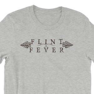 Flint Fever & Arrowheads, Unisex Men&#39;s Shirt, Flint Fever Shirt, Arrowhead Shirt, Flint Knapping Shirt, Rock Hound Shirt, Flint, Flintlock,