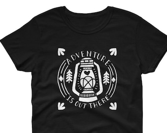 Adventure Shirt, Women's t-shirt, Adventure is Out There, Outdoors Shirt, Hiking Shirt, Camping Shirt, Adventure Tees, Gifts for Adventurous