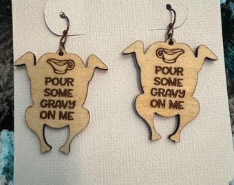 Pour Some Gravy On Me Earrings