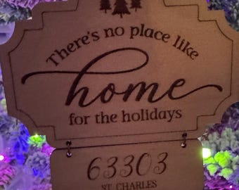 There’s no place like home for the holidays, personalized with zip code and town