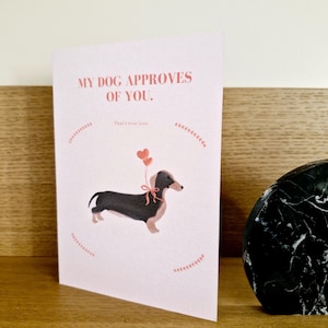 Grappige Hondenliefhebbers Wenskaart - 'My Dog Approves of You' - Perfecte Kaart voor Hondenliefhebbers en Valentijnsdag