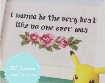 Pokemon Cross Stitch Pattern - I wanna be the very best