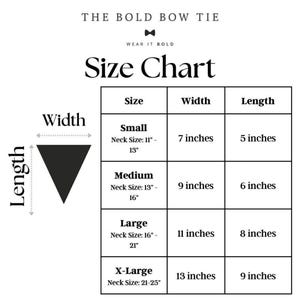 The Bold Bow Tie dog bandana size chart showing how to measure bandana width and length, with sizes Small, Medium, Large, and X-Large. Small fits 11–13 inch necks with a 7 inch width and 5 inch length; Medium fits 13–16 inch necks with a 9 inch width and 6 inch length; Large fits 16–21 inch necks with an 11 inch width and 8 inch length; X-Large fits 21–25 inch necks with a 13 inch width and 9 inch length.
