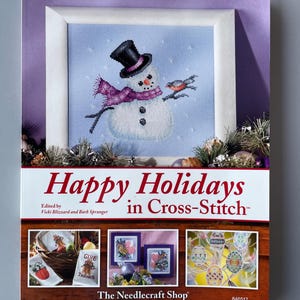 Happy Holidays in Cross-Stitch, 846517, The Needlecraft Shop, Seasonal, Counted Cross Stitch, New Book from 2006. Holiday Patterns,