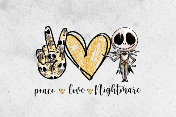 Download Peace Love Nightmare Png Peace Love Png Jack Skellington Png Etsy