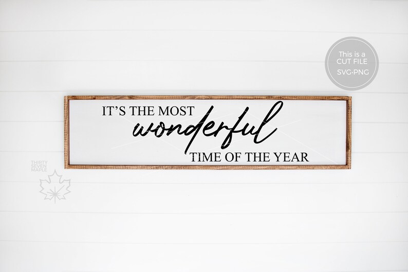 It/'s the Most Wonderful Time of the Year SVG PNG