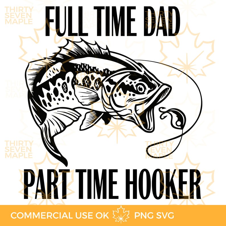 Download Full Time Dad Part Time Hooker SVG Adult humor svg dad svg | Etsy