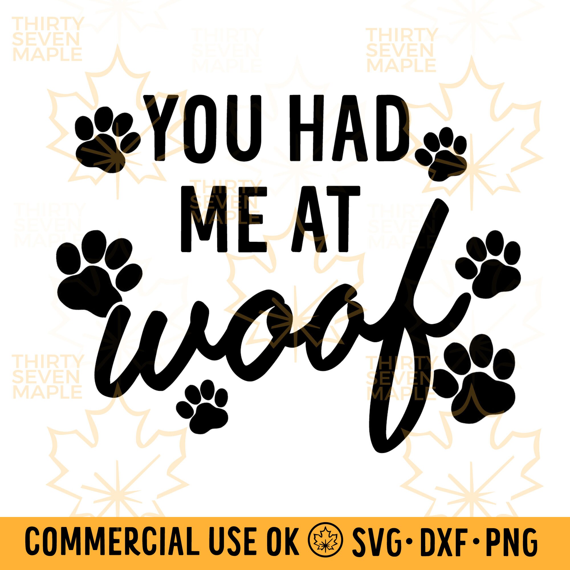 You Had Me at Woof SVG had me at woof svg had me at hello | Etsy