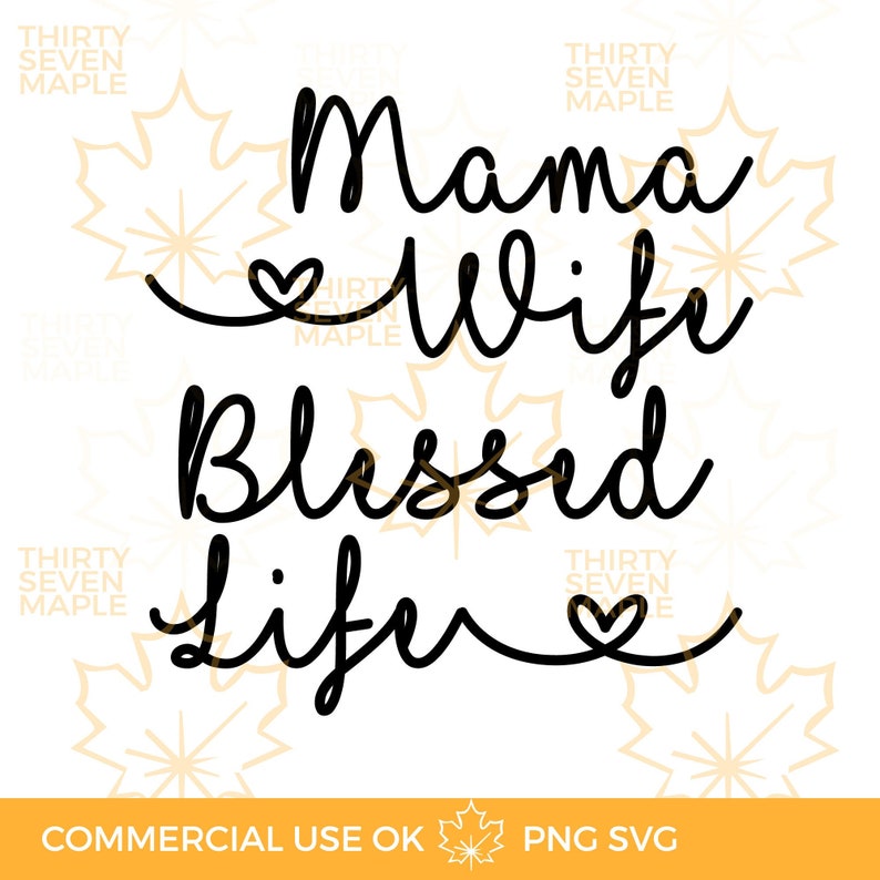 Download Mom Wife Blessed Life Svg Png Cut File Mom Quote Svg Mom ...