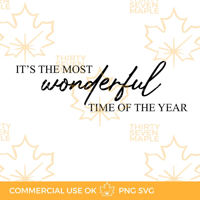 It/'s the Most Wonderful Time of the Year SVG PNG
