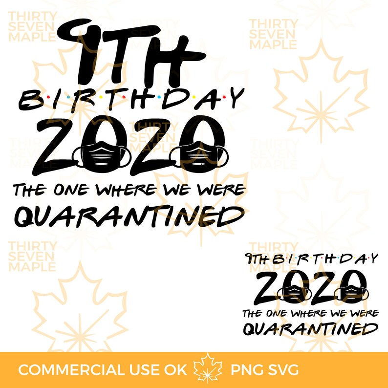 Free Free 295 Friends Quarantine Birthday Svg SVG PNG EPS DXF File
