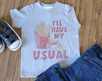 I'll Have My Usual - Toddler & Youth T-shirt -- Chicken nuggets - fries - ketchup