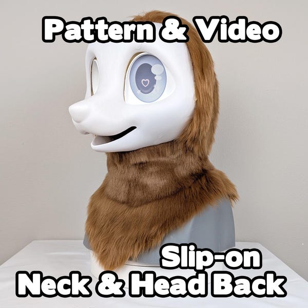 Fursuit Neck Pattern Tutorial - Hood Head Back Lining Sewing Pattern - FREE 65 Min Beginner Sewing Class - Slip On No Zipper PDF