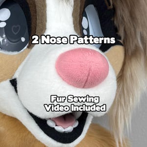 May include: Close-up of a furry animal head with large, expressive eyes and a pink nose. The text "2 Nose Patterns" and "Fur Sewing Video Included" are displayed on the image. The head is primarily white, tan, and brown.
