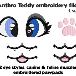May include: Anthro Teddy embroidery files featuring two eye styles with blue irises, a pink paw pad, and four black muzzle designs with white fangs and pink tongues. The text reads Anthro Teddy embroidery files, 1 size, 2 eye styles, canine & feline muzzles, embroidered pawpads.