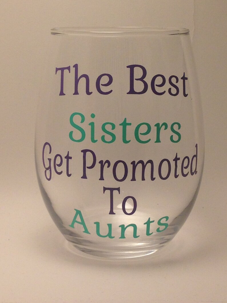 Aunt Wine Glass Sisters Wine Glass the Best Sisters Etsy