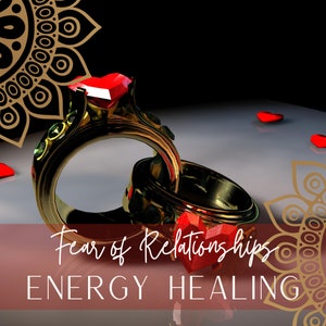 May include: Two gold rings with red heart-shaped gemstones, set against a black background with gold mandala designs. The text "Fear of Relationships ENERGY HEALING" is displayed in white on a red background.