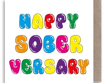 Happy Soberversary Card ∙ Sobriety ∙ Congratulations ∙ Sober ∙ Celebration ∙ Anniversary ∙ Healthy Living ∙ Friendship ∙ Dry Drinker Card