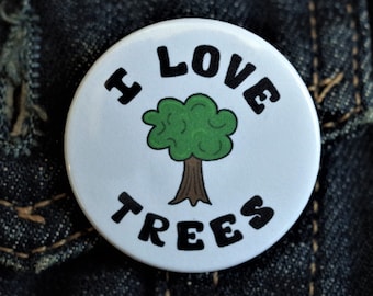 Funny Button Pin Badge ∙ I Love Trees Pin Badge ∙ Cute Nature Pin Badge ∙ Tree Fridge Magnet ∙ Nature Lover ∙ Cute Mini Magnet ∙ Small Gift
