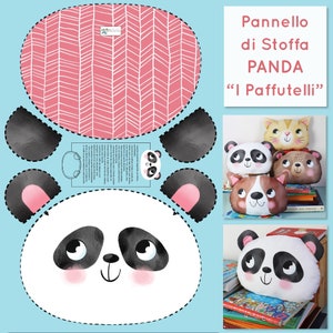 I Paffutelli fabric panel, PANDA cushion to sew and stuff, DIY, creative sewing, 100% cotton SATIN fabric image 1